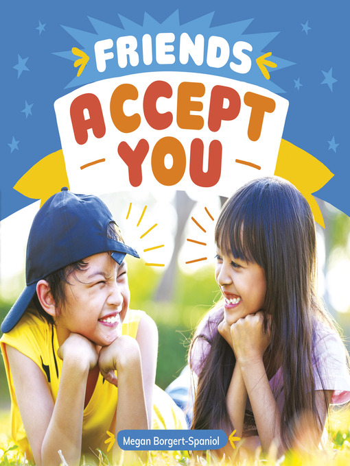 Title details for Friends Accept You by Megan Borgert-Spaniol - Available